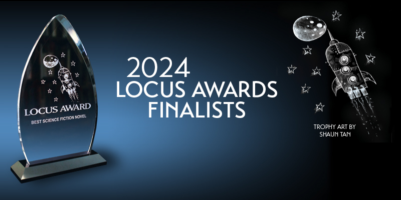Les Finalistes des Locus Awards 2024